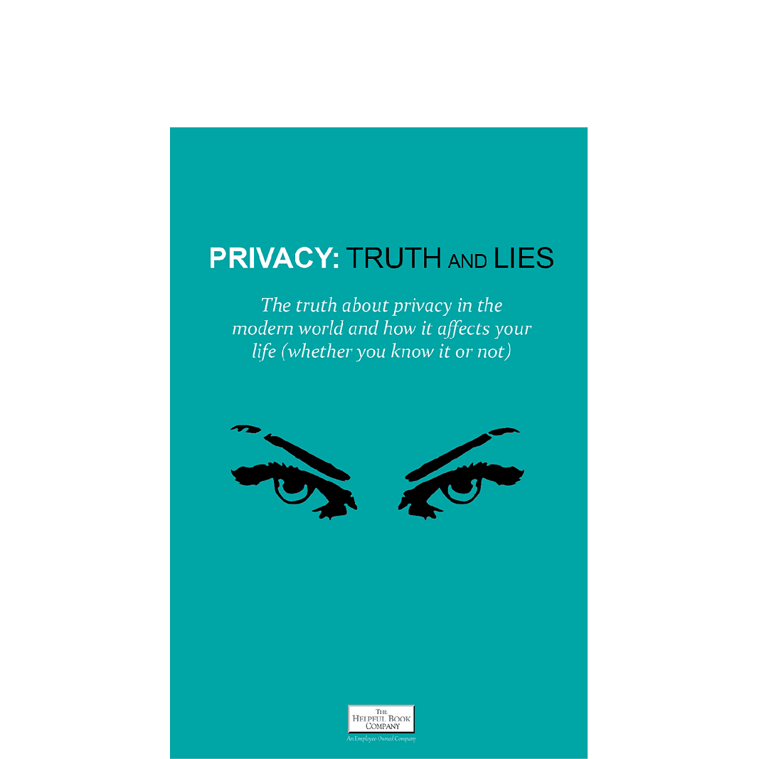 Privacy-Truth and Lies