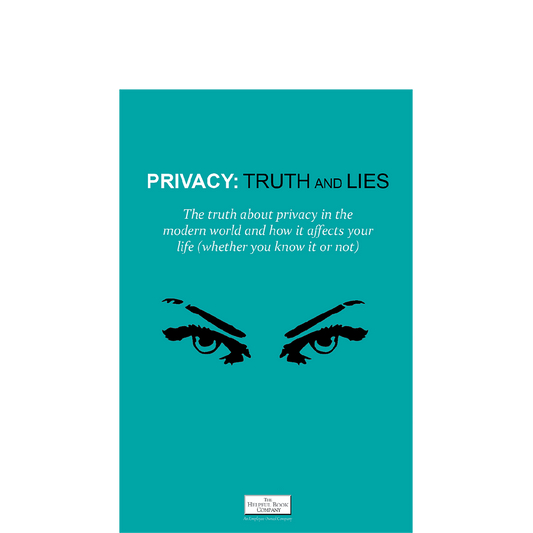 Privacy-Truth and Lies