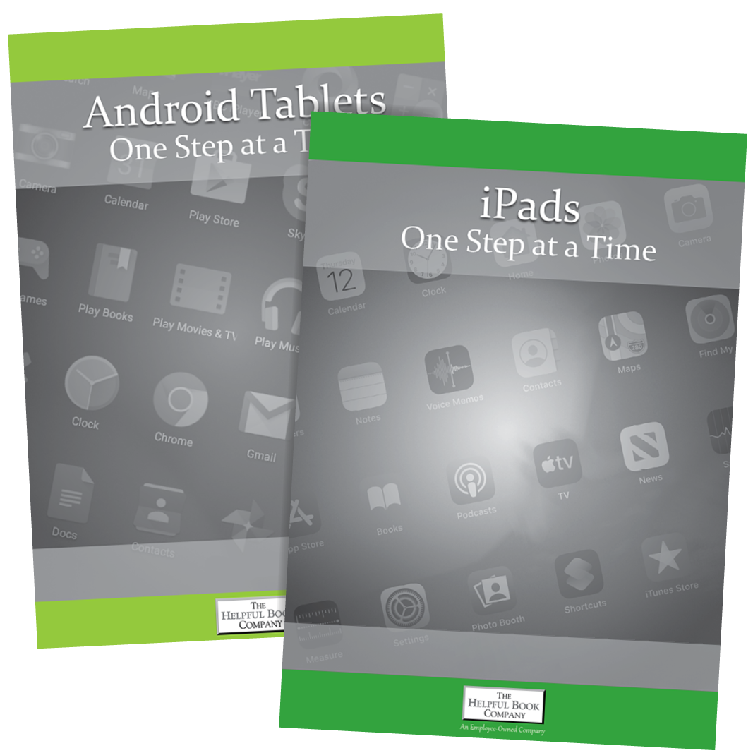 Tablets One Step at a Time for iPad & Android Tablets